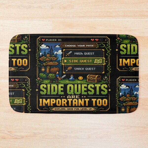 Item preview, Side Quests Are Important Too Funny RPG Gaming Pixel Art Gamer Design Design designed and sold by TulipsArtDesigns .