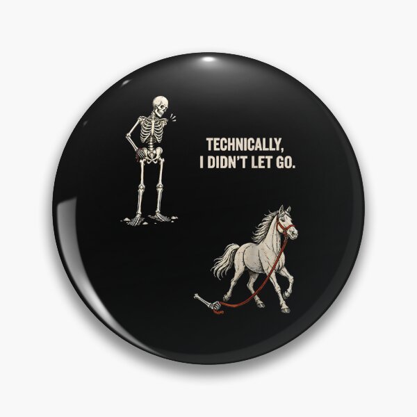 Item preview, Technically I Didn't Let Go Skeleton Horse Riding Halloween designed and sold by ArtByimamS.