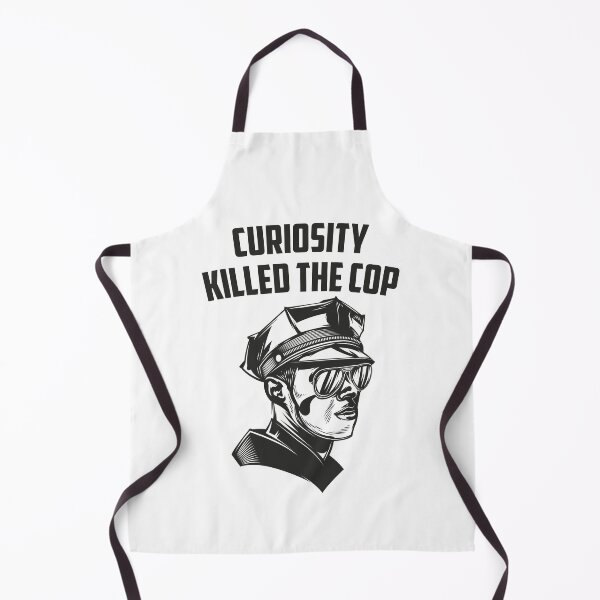 Item preview, Curiosity Killed the Cop – Funny Police Parody Design designed and sold by WordPlayStudio.