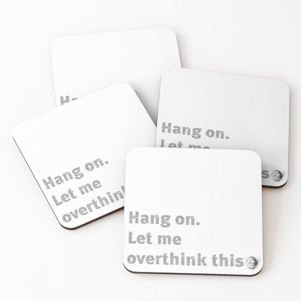 Item preview, Hang on. Let me overthink this. designed and sold by poppy-seed-art.