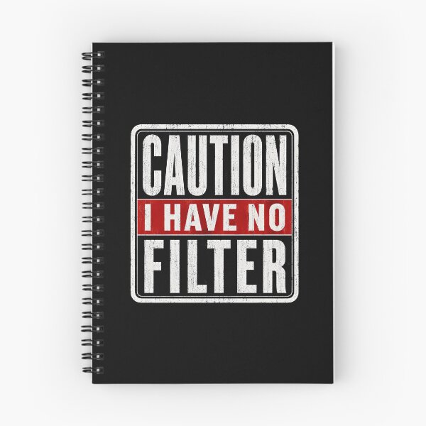 Item preview, Caution I Have No Filter Funny designed and sold by haris-rana-wren.