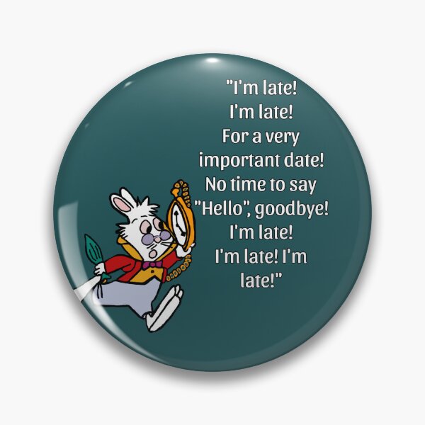 Item preview, I'm late i'm late designed and sold by FantasticFreak.