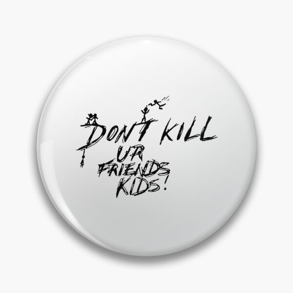 Item preview, Don'T Kill Ur Friends Kids designed and sold by bock-quinn.