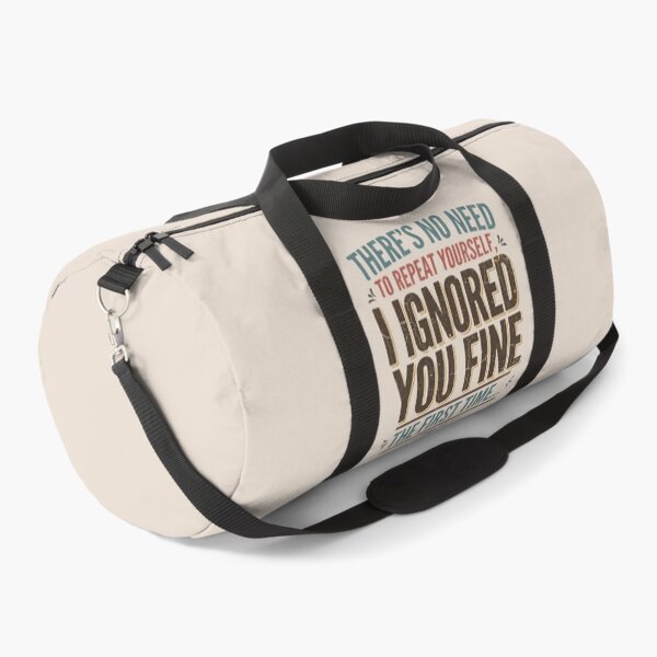Item preview, There's No Need To Repeat Yourself Sarcastic Quote designed and sold by dudelinart.
