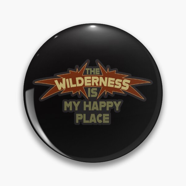 Item preview, The Wilderness is my happy place text illustration. designed and sold by Art-Horizon.