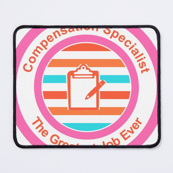 Item preview, Compensation Specialist The Greatest Job Ever designed and sold by TheIconSmith.