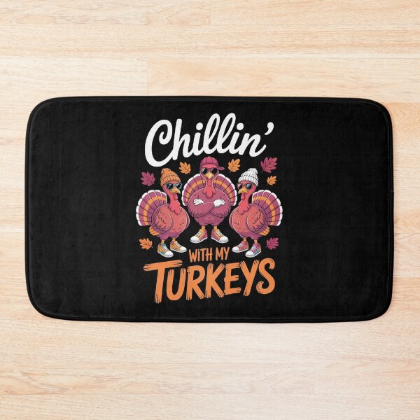 Item preview, Chillin’ WITH MY TURKEYS  designed and sold by jkrphoto.