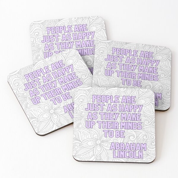 Item preview, People Are Just as Happy as They Make Up Their Minds to Be – Inspirational Quote designed and sold by Khadique.