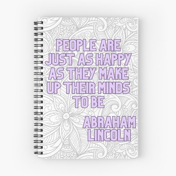 Item preview, People Are Just as Happy as They Make Up Their Minds to Be – Inspirational Quote designed and sold by Khadique.