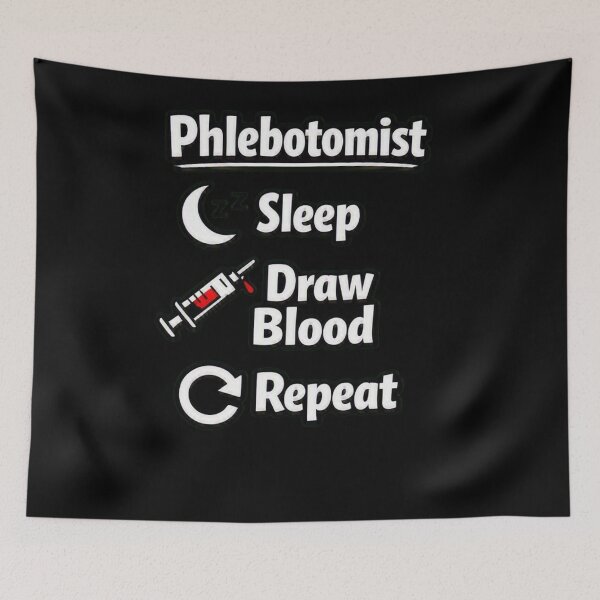 Item preview, Phlebotomist Sleep Draw Blood Repeat Funny designed and sold by Timeless Junction.