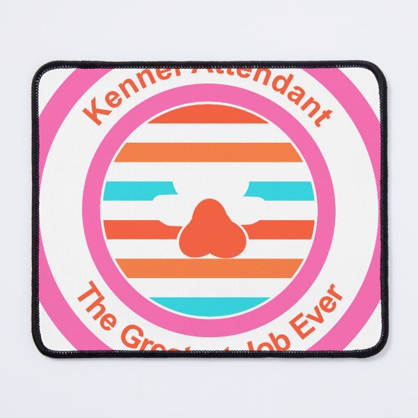 Item preview, Kennel Attendant The Greatest Job Ever designed and sold by TheIconSmith.