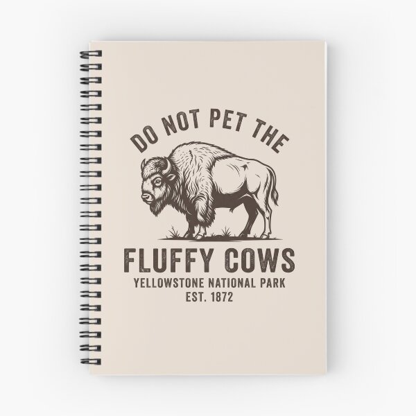 Item preview, Do Not Pet the Fluffy Cows Yellowstone National Park designed and sold by dudelinart.