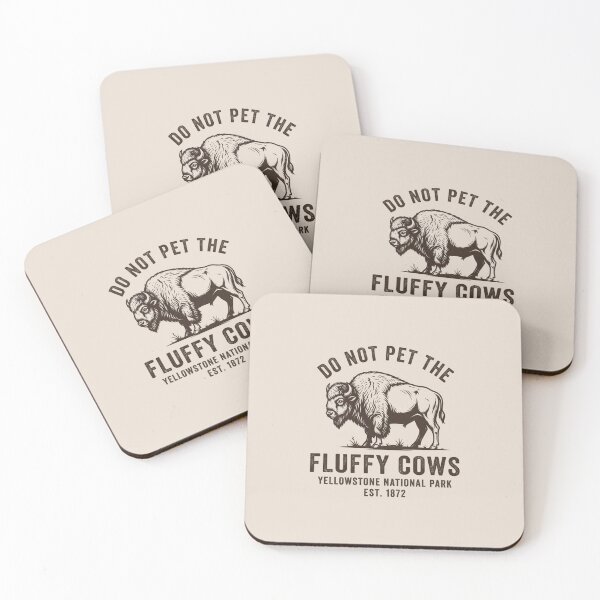 Item preview, Do Not Pet the Fluffy Cows Yellowstone National Park designed and sold by dudelinart.
