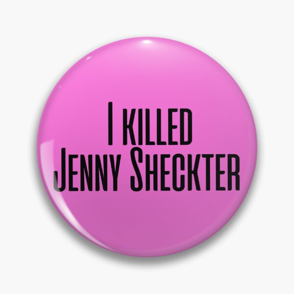 Artikelvorschau, Ich habe Jenny Sheckter getötet entworfen und verkauft von Fandomshipeando.