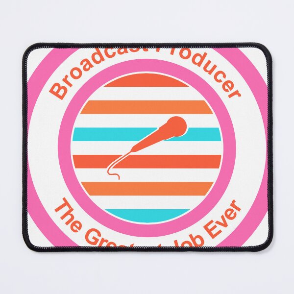 Item preview, Broadcast Producer The Greatest Job Ever designed and sold by TheIconSmith.