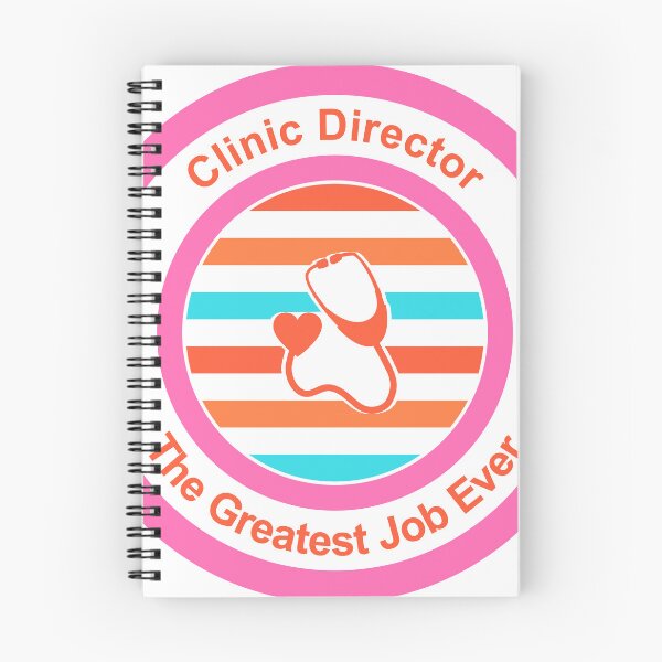 Item preview, Clinic Director The Greatest Job Ever designed and sold by TheIconSmith.