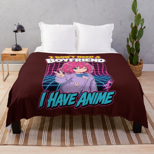 Item preview, I Don't Need a Boyfriend I Have Anime designed and sold by johnramirez89.