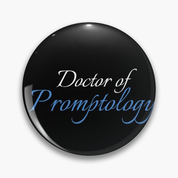 Item preview, Doctor of Promptology – Funny AI Prompt Engineer Tech Humor designed and sold by yodaddydesigns.