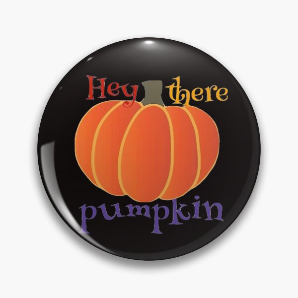 Item preview, Hey there pumpkin designed and sold by glowvim.