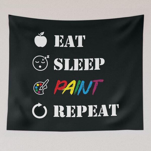 Item preview, Eat Sleep Paint Repeat | Artist's Motivation Slogan  designed and sold by MammothArt.