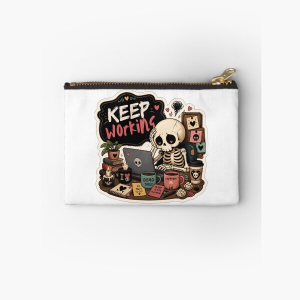 Item preview, Keep Working – Funny Cute Skeleton Dark Work Humor designed and sold by Rood Art Studio.
