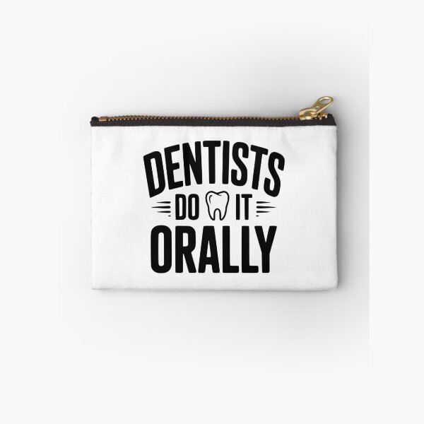Item preview, Dentists Do It Orally designed and sold by Frank Ring.