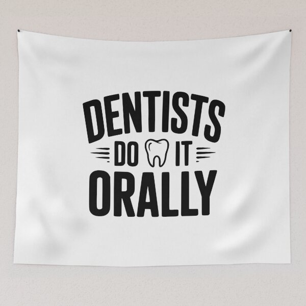 Item preview, Dentists Do It Orally designed and sold by Frank Ring.
