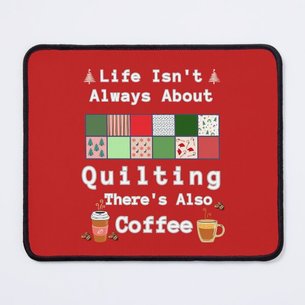Item preview, Christmas Gift For Quilter and Coffee Lover designed and sold by DorotaP.