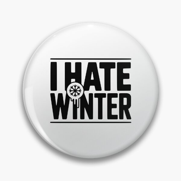Item preview, I Hate Winter designed and sold by Frank Ring.
