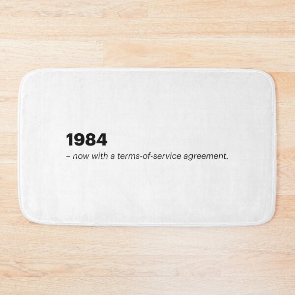 Item preview, 1984 - now with a terms-of-service agreement | Orwellian AI Meme (Black text) designed and sold by STUDIO-72.