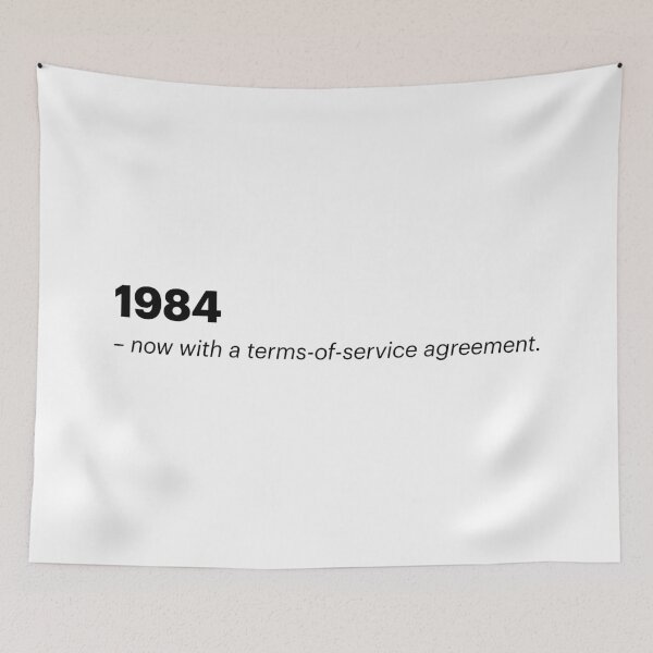 Item preview, 1984 - now with a terms-of-service agreement | Orwellian AI Meme (Black text) designed and sold by STUDIO-72.