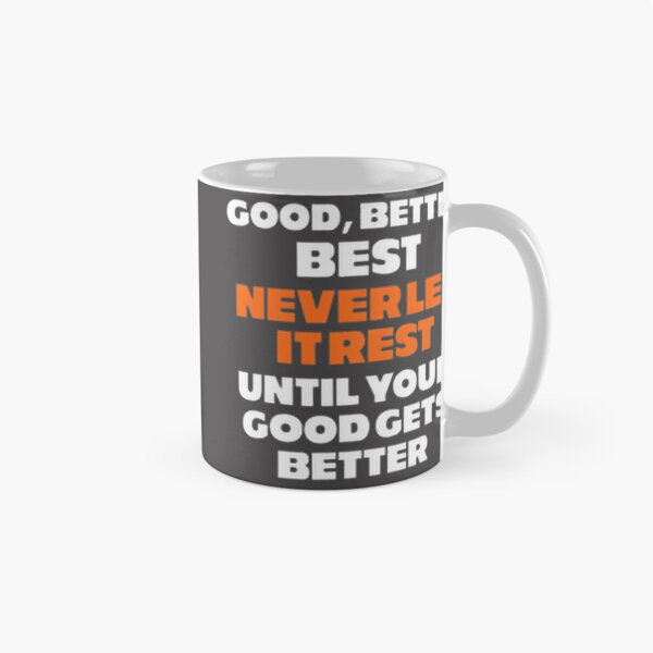 Item preview, Never Rest, Always Best: Motivational Quote Art | Perfect Gift For You And Friends designed and sold by Astro Cats Social Club.