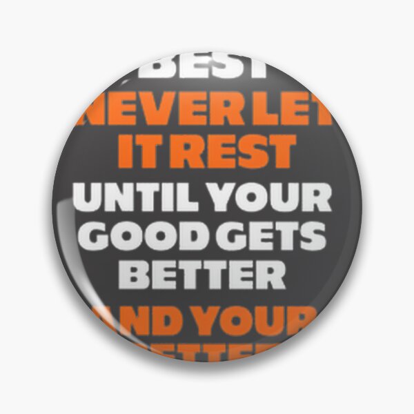 Item preview, Never Rest, Always Best: Motivational Quote Art | Perfect Gift For You And Friends designed and sold by Astro Cats Social Club.