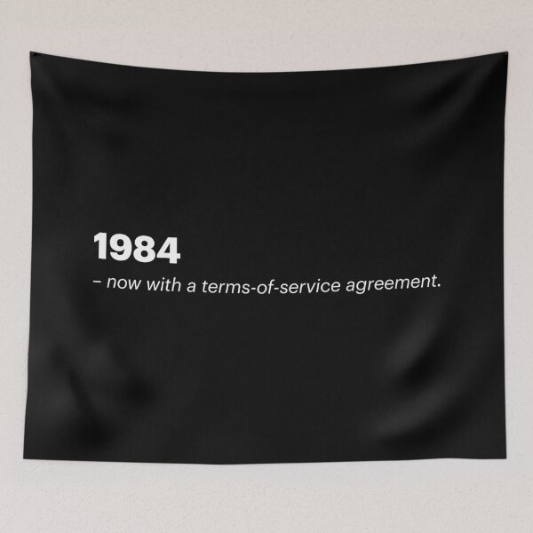 Item preview, 1984 - now with a terms-of-service agreement | Orwellian AI Meme (White text) designed and sold by STUDIO-72.