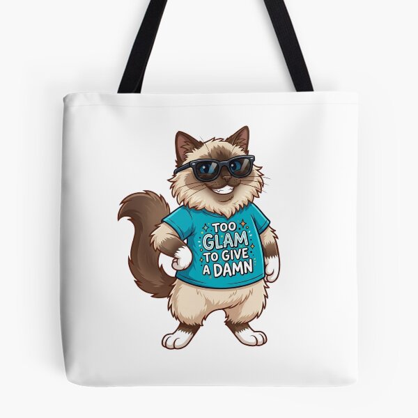 Item preview, A Birman Cat "Too Glam To Give A Damn" Funny designed and sold by StickVerse by Owais.