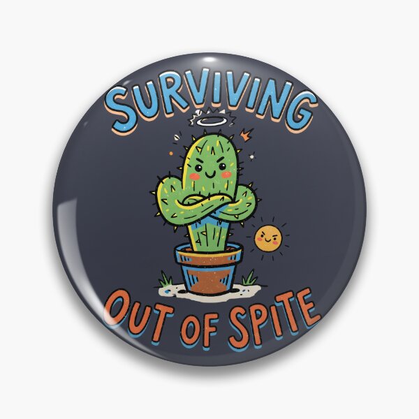 Item preview, Surviving Out Of Spite Cactus Plant designed and sold by Mr Lee.