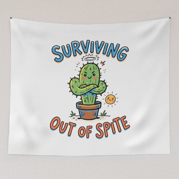 Item preview, Surviving Out Of Spite Cactus Plant designed and sold by Mr Lee.