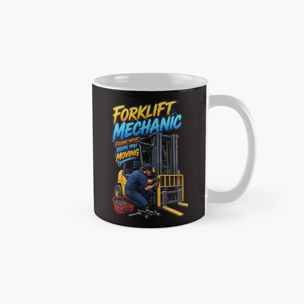 Item preview, Forklift Mechanic – Fixing What Keeps You Moving designed and sold by Tadeusz1.