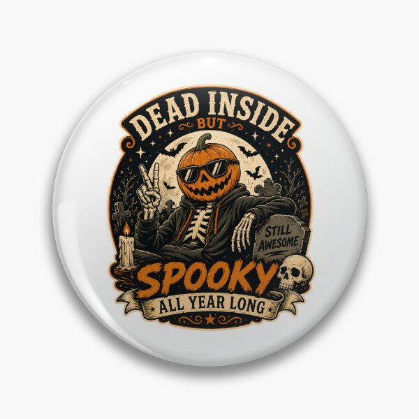 Item preview, Halloween dead inside but spooky all year long designed and sold by DailyQuestPrint.