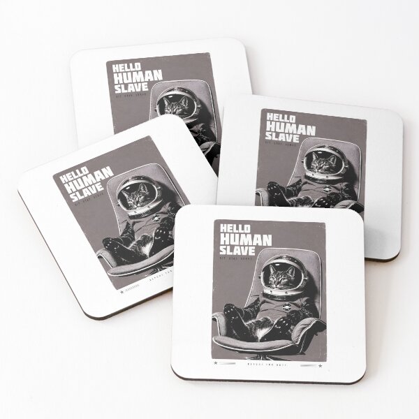 Item preview, Hello Human Slave – Retro Space Cat Astronaut designed and sold by ANIARTONLINE.