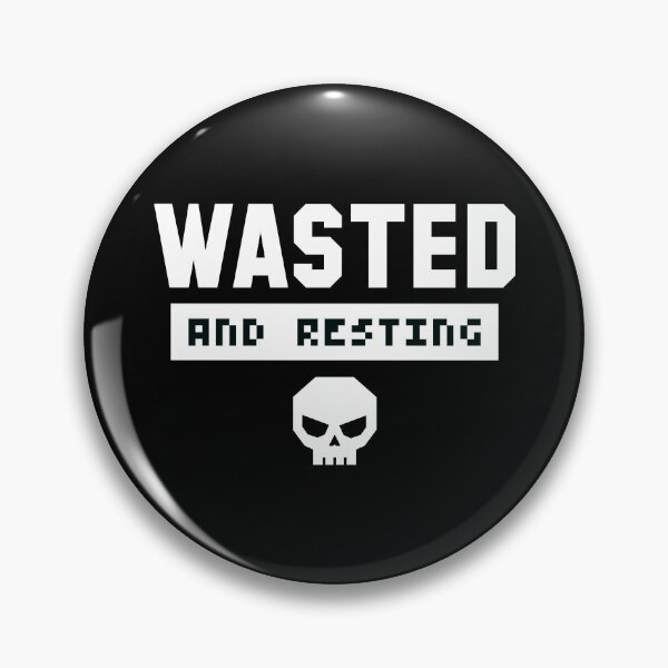 Item preview, Wasted and Resting Funny Gamer Meme - Gaming Fan Quote Design (White version) designed and sold by SlightlyUnreal.