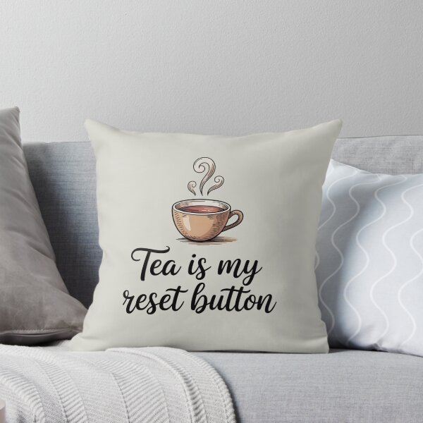 Item preview, Tea is my reset designed and sold by Moonody Designs.