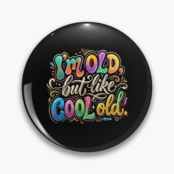 Item preview, I'm Old But Like Cool Old Funny Senior Older Person Humor designed and sold by PopStars1993.