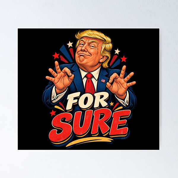 Item preview, For Sure Trump Government Shutdown Political Cartoon designed and sold by Retro Whiskers.