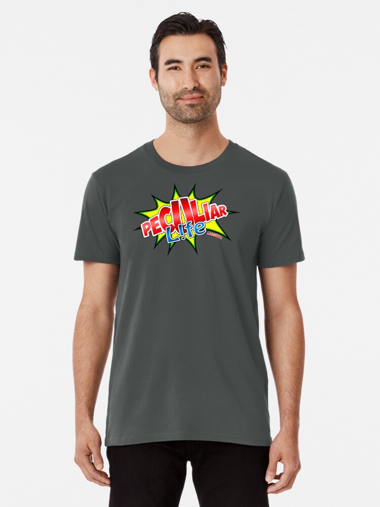 Thumbnail 1 of 6, Premium T-Shirt, Peculiar Life designed and sold by cdavenport4.