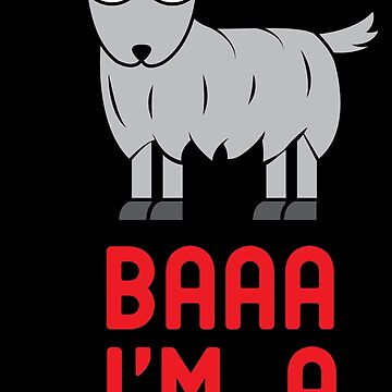 Vorschaubild zum Design Baaa I'm A Goat - Funny Goats Gift von yeoys