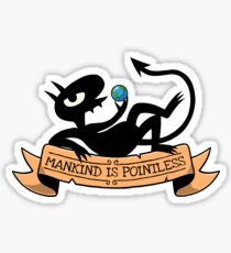 Mankind is Pointless Sticker