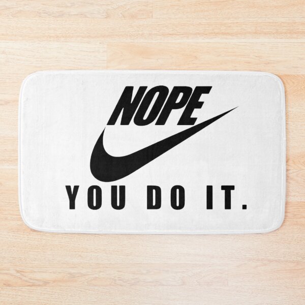 Item preview, Nope You Do It Parody Artwork | Sarcastic Swoosh Typography Print | Anti Motivational designed and sold by MusixMerch.