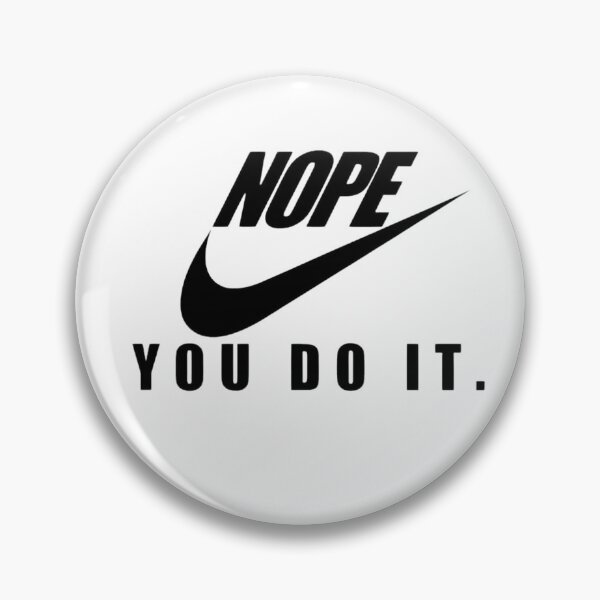 Item preview, Nope You Do It Parody Artwork | Sarcastic Swoosh Typography Print | Anti Motivational designed and sold by MusixMerch.