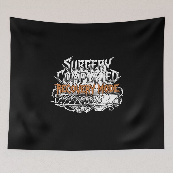Item preview, Surgery Completed Recovery Mode Post Surgery Patient Healing designed and sold by PopStars1993.